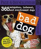 Bad Dog Page-A-Day Calendar 2007 (Page-A-Day Calendars)