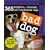Bad Dog Page-A-Day Calendar 2007 (Page-A-Day Calendars)