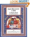 Just Because I am: A Child's Book of Affirmation