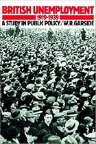 British Unemployment 1919-1939: A Study in Public Policy