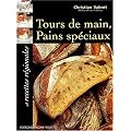 Tours de main, pains sp�ciaux et recettes r�gionales