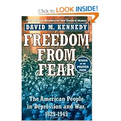 Freedom from Fear: The American People in Depression and War, 1929-1945