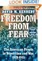 Freedom from Fear: The American People in Depression and War, 1929-1945 (Oxford History of the United States)