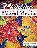 Painting with Mixed Media