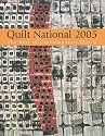 Quilt National 2005: The Best in Contemporary Quilts (Quilt National)