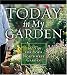 Book Today in My Garden: 365 Tips for Your Northwest Garden