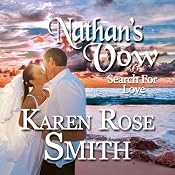 Nathan's Vow: Search For Love, Book 1 | [Karen Rose Smith]
