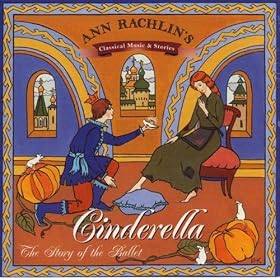 Cinderella - The Story of the Ballet