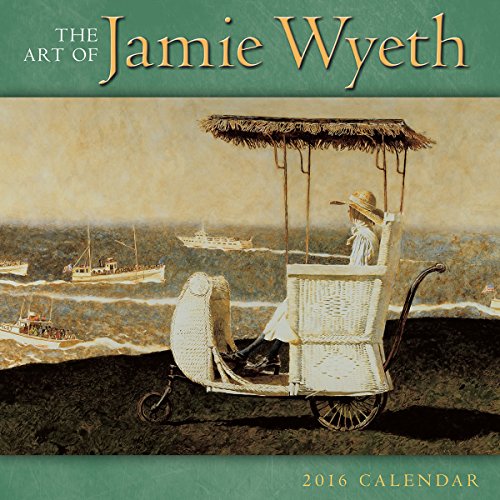 Art of Jamie Wyeth 2016 Wall Calendar