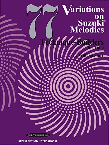 77 Variations on Suzuki Melodies: Technique Builders: Viola Part