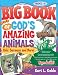 Big Book of God's Amazing Animals: Kids Sermons and More
