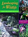 Landscaping for Wildlife: A Guide to the Southern Great Plains