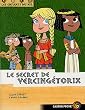 Les enfants du Nil, Tome 6 : Le secret de Vercing�torix