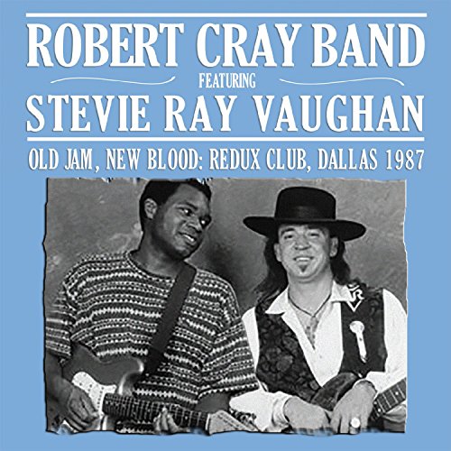 Robert Cray - Old Jam, New Blood - Zortam Music