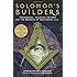 Solomon's Builders: Freemasons, Founding Fathers and the Secrets of Washington D.C.