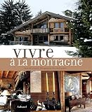 Vivre � la montagne
