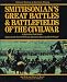 Search : Smithsonian's Great Battles & Battlefields of the Civil War: A Definitive Field Guide Based on the Award-Winning Television Series by Mastervision (Smithsonian's ... Battles and Battlefields of the Civil War)