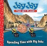 Spending Time With Big Jake (Jay Jay the Jet Plane)