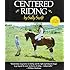 Centered Riding (A Trafalgar Square Farm Book)