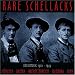 Rare Schellacks