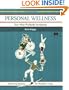 Personal Wellness: Your Most Profitable Investment (50-Minute Book)