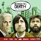 Bored To Death - The Soundtrack