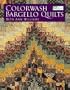 Colorwash Bargello Quilts