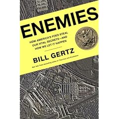 Enemies: How America's Foes Steal Our Vital Secrets--and How We Let It Happen