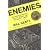 Enemies: How America's Foes Steal Our Vital Secrets--and How We Let It Happen