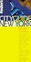 Fodor's CITYGUIDE New York: Your Source in the City (1998)