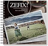 Produkt-Bild: Zefix! Der bayrische Fluch-und Schimpfkalender 2011
