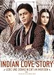 Indian Love Story - Lebe und denke nicht an morgen