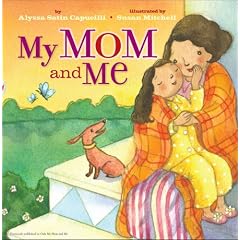 My Mom and Me