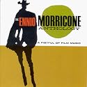 A Fistful Of Film Music: The Ennio Morricone Anthology