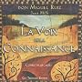 La voix de la connaissance