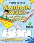 North Dakota Symbols Projects: 30 Cool, Activities, Crafts, Experiments & More for Kids to Do! (North Dakota Experience)
