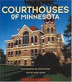  : Courthouses of Minnesota (Minnesota Byways)