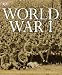 World War I:  Contains a 16-Page Guide to WWI Battlefields and Memorials