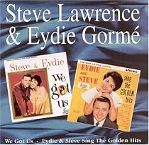 We Got Us/Eydie & Steve Sing the Golden Hits