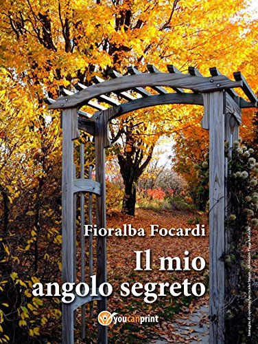 Il mio angolo segreto (Italian Edition)