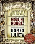 Australia+Moulin+Romeo y julieta [Blu...
