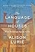 The Language of Houses: How Buildings Speak to Us