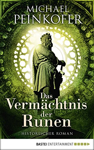 Das Vermächtnis der Runen: Historischer Roman (German Edition)