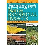farming with native beneficial insects ecological pest control solutions