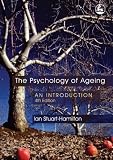 The Psychology of Ageing: An Introduction