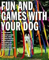Fun and Games with Your Dog