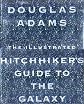 The Illustrated Hitchhiker's Guide to the Galaxy