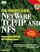 Netware Training Guide: Netware TCP/1P and Netware NFS