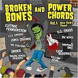 Broken Bones and Power Chords, Vol. 1: New York's Finest