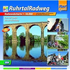 Ruhrtal-Radweg. Radwanderkarte 1 : 50 000: Von der Quelle bis zur M�ndung. Mit ausgew�hlten Stra�ennamen zur besseren Orientierung